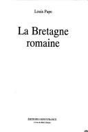 Cover of: La Bretagne romaine
