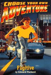 Cover of: Fugitive (Choose Your Own Adventure No. 182) (Choose Your Own Adventure(R))