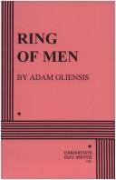 Cover of: Ring of men by Adam Oliensis