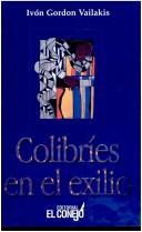 Cover of: Colibríes en el exilio