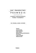 Cover of: Dać świadectwo prawdzie: portrety współczesnych pisarzy rosyjskich