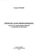 Cover of: Effeuillages romanesques: essai sur la représentation littéraire et culturelle du strip-tease
