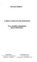 Cover of: L' éducation d'une émotion: trac, timidité, intimidation dans la littérature