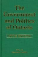 Cover of: The government and politics of Ontario. by 