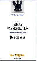 Cover of: Ghana, une révolution de bon sens by Christian Chavagneux