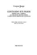 Cover of: Contando sus pasos: Primer viaje a América (La vida rota, segunda parte) y otros textos inéditos de su juventud