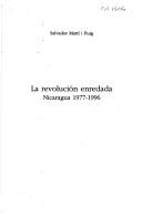 Cover of: La revolución enredada by Salvador Martí i Puig