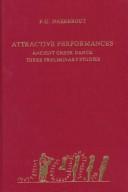 Cover of: Attractive performances: ancient Greek dance : three preliminary studies