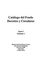 Cover of: Catálogo del fondo decretos y circulares