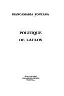 Cover of: Politique de Laclos by Biancamaria Fontana