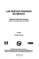 Las nuevas finanzas en México by Catherine Mansell Carstens