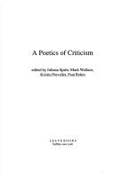 Cover of: A poetics of criticism
