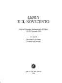 Cover of: Lenin e il Novecento: atti del convegno internazionale di Urbino, 13-14-15 gennaio 1994