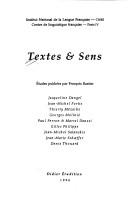 Cover of: Textes & sens by études publiées par François Rastier ; Jacqueline Dangel ... [et al.].