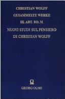 Cover of: Nuovi studi sul pensiero di Christian Wolff by a cura di Sonia Carboncini e Luigi Cataldi Madonna ; préface de Jean Ecole.