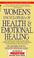 Cover of: Women's Encyclopedia of Health & Emotional Healing