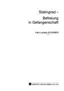 Cover of: Stalingrad: Befreiung in Gefangenschaft