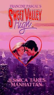Cover of: JESSICA TAKES MANHATTAN by Francine Pascal