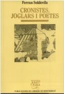 Cover of: Cronistes, joglars i poetes by Ferran Soldevila