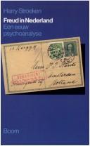 Cover of: Freud in Nederland: een eeuw psychoanalyse