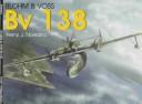 Cover of: Blohm & Voss Bv 138 by Heinz J. Nowarra