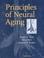 Cover of: Principles of neural aging