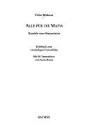 Cover of: Alle für die Mafia: Komödie einer Manipulation : Drehbuch zum zweiteiligen Fernsehfilm
