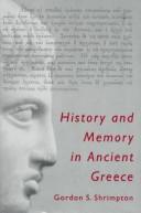 Cover of: History and memory in Ancient Greece