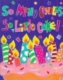 Cover of: So many candles, so little cake