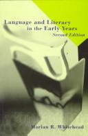 Cover of: Language and literacy in the early years by Marian R. Whitehead
