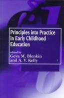 Cover of: Principles into practice in early childhood education by edited by G.M. Blenkin and A.V. Kelly.