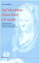 Cover of: Auf überlebtes Elend blick ich nieder: Anna Louisa Karsch in Selbst- und Fremdzeugnissen