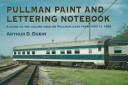 Cover of: Pullman paint and lettering notebook by Arthur D. Dubin