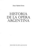 Cover of: Historia de la ópera argentina