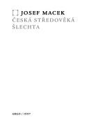 Cover of: Česká středověká šlechta