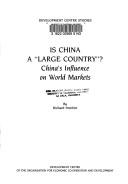 Cover of: Is China a "large country"?: China's influence on world markets