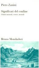Cover of: Significati del confine by Piero Zanini