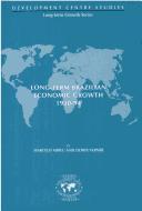 Cover of: Long-term Brazilian economic growth: 1930-94