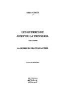 Cover of: Les guerres de Josep de la Trinxeria (1637-1694) by Alain Ayats