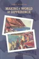 Cover of: Making a world of difference: essays on tourism, culture and development in Newfoundland