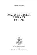 Cover of: Images de Diderot en France, 1784-1913