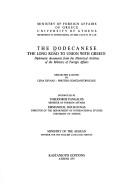 Cover of: The Dodecanese: the long road to union with Greece : diplomatic documents from the Historical Archives of the Ministry of Foreign Affairs