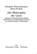 Cover of: Die Philosophie der Leere: Nāgārjunas Mūlamadhyamaka-Kārikās : Übersetzung des buddhistischen Basistextes mit kommentierenden Einführungen