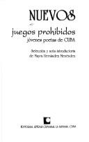 Cover of: Nuevos juegos prohibidos: jóvenes poetas de Cuba
