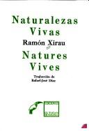 Cover of: Naturalezas vivas =: Natures vives