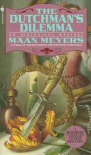Dutchman's Dilemma, The by Maan Meyers
