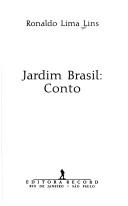 Cover of: Jardim Brasil by Ronaldo Lima Lins