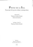 Cover of: Poetas de la isla: panorama de la poesía cubana contemporánea