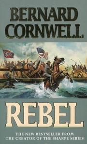 Cover of: Rebel (Starbuck Chronicles) by Bernard Cornwell