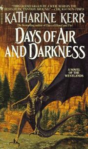 Cover of: Days of Air and Darkness (Deverry) by Katharine Kerr